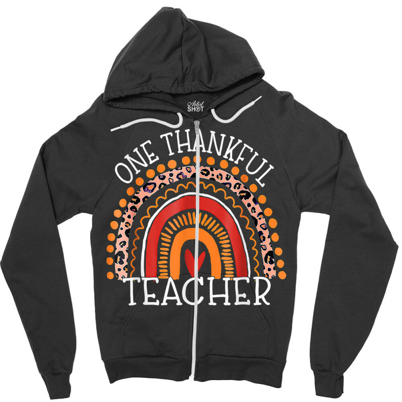 Teacher Thanksgiving Leopard Rainbow One Thankful Teacher Zipper Hoodie | Artistshot