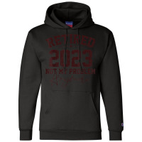 Teacher Retired 2023 Not My Problem Anymore Nurse Retirement Champion Hoodie | Artistshot