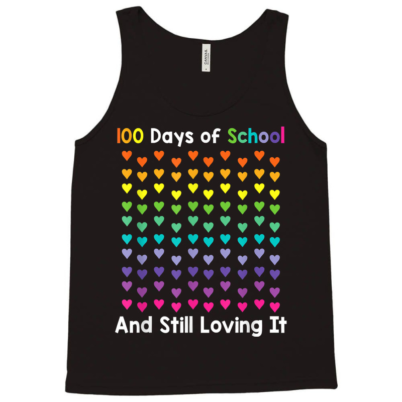 Cute 100 Days Of School And Still Loving It Hearts 100th Day Copy Tank Top | Artistshot