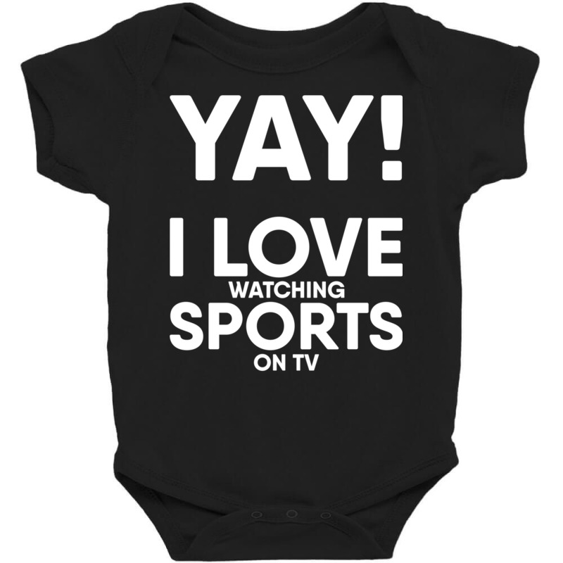 Yay! I Love Watching Sports On Tv Yay Couch Sofa Potato Gift Long Slee Baby Bodysuit | Artistshot