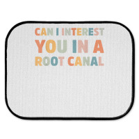 Can I Interest You In A Root Canal Funny T Shirt Rear Car Mat | Artistshot