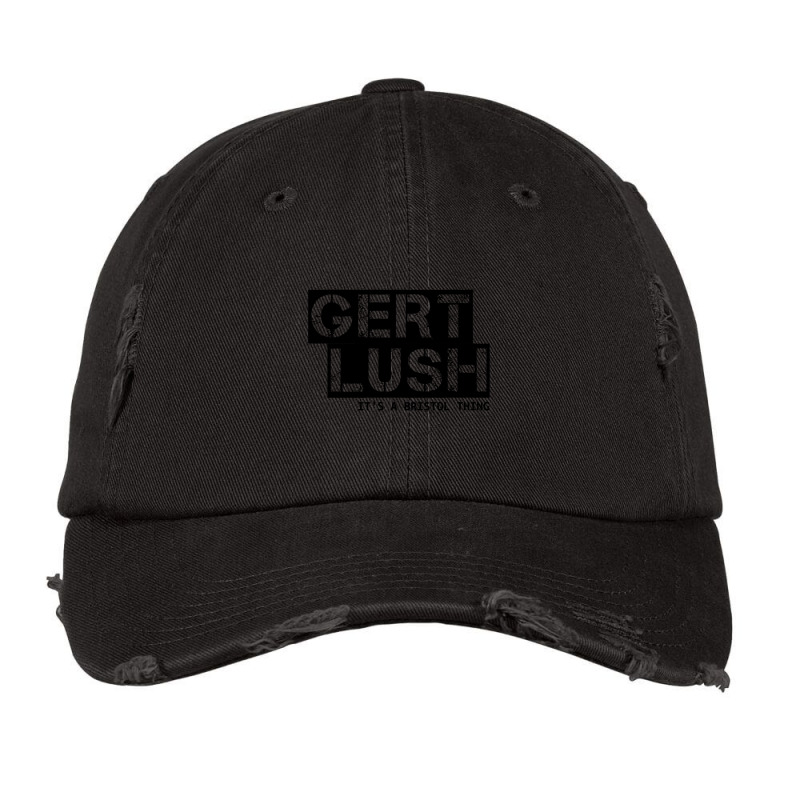 Gert Lush - It_s A Bristol Thing - Black Text Vintage Cap by cm-arts | Artistshot