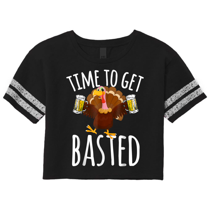 Time To Get Basted Funny Beer Thanksgiving Turkey Gift Scorecard Crop Tee by bambi | Artistshot