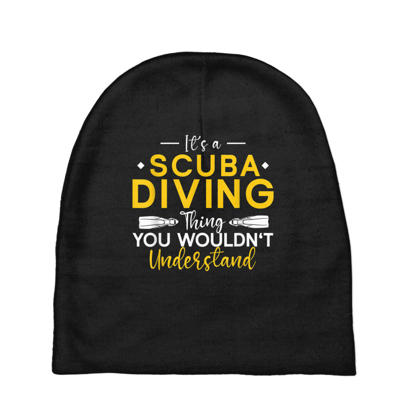 Underwater Diving It's A Scuba Diving Thing Scuba Diver Baby Beanies by Bandits | Artistshot