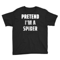 Easy Lazy Halloween Costume Pretend I M A Spider Youth Tee | Artistshot