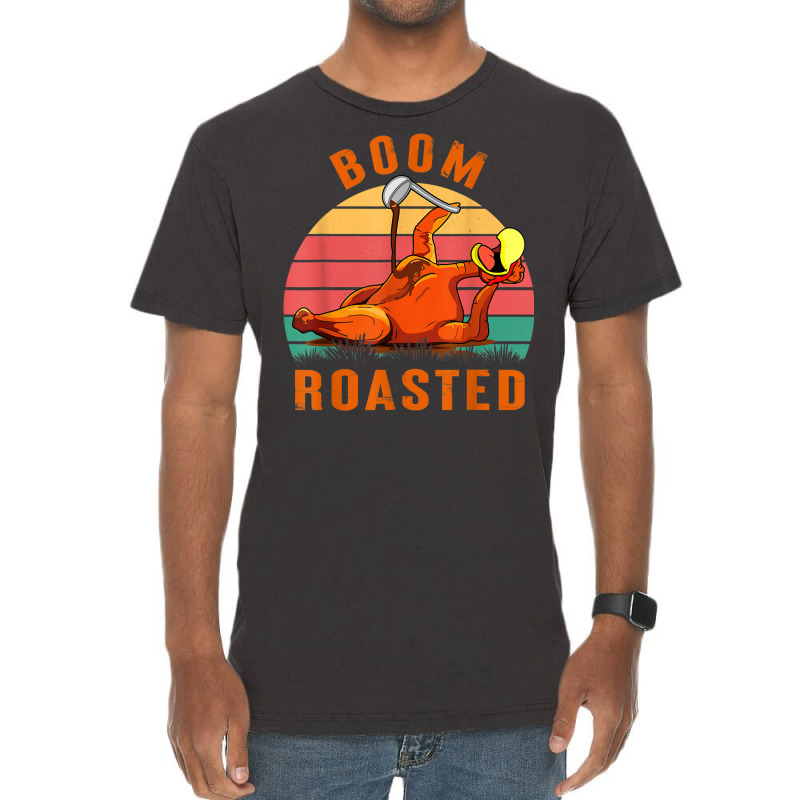 Vintage Boom Roasted Funny Thanksgiving 2022 Turkey Vintage T-shirt | Artistshot