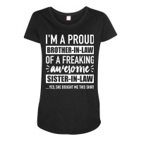 Proud Brother In Law Of Awesome Sister In Law Pullover Hoodie Maternity Scoop Neck T-shirt | Artistshot