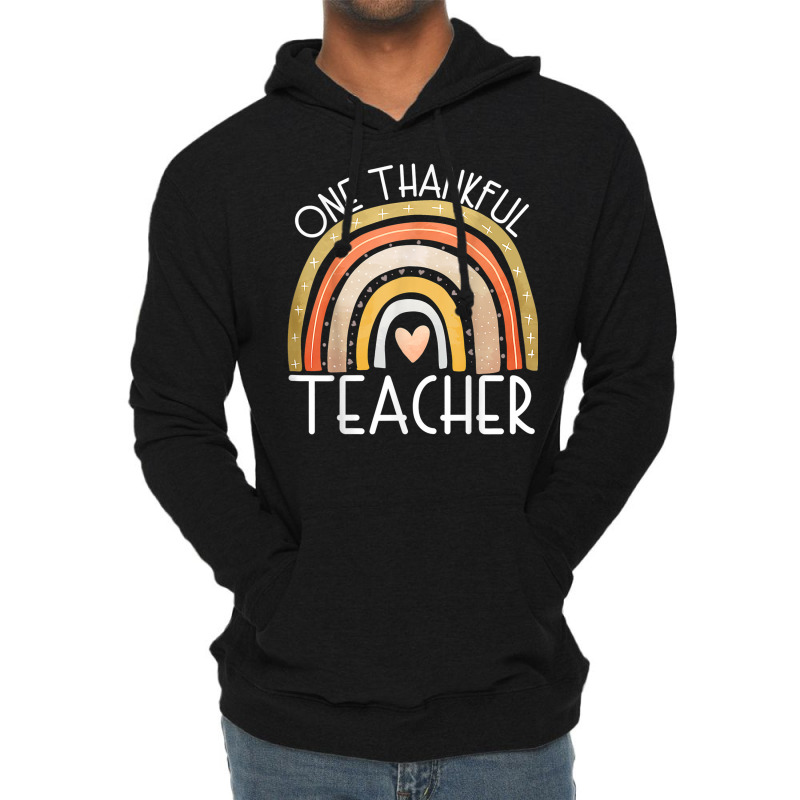 One Thankful Teacher Thanksgiving Rainbow Fall Autumn Cute Lightweight Hoodie | Artistshot