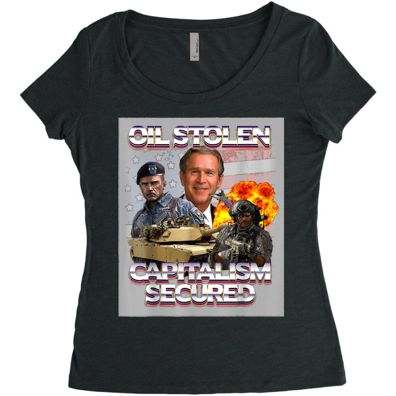 Oil Stolen Funny, Oil Stolen Capitalism Secured Women's Triblend Scoop T-shirt by MaryTMcgoffin | Artistshot