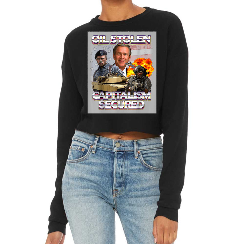 Oil Stolen Funny, Oil Stolen Capitalism Secured Cropped Sweater by MaryTMcgoffin | Artistshot