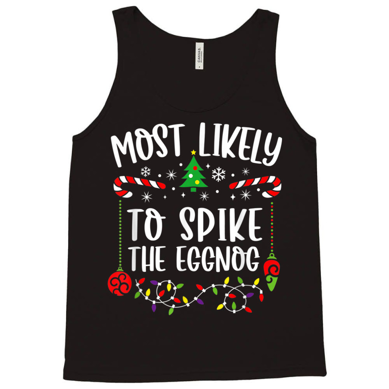 Most Likely To Spike The Eggnog Family Christmas Pajamas Tank Top | Artistshot