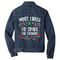 Most Likely To Spike The Eggnog Family Christmas Pajamas Men Denim Jacket | Artistshot