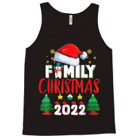 Family Christmas 2022 Shirt For Familys Matching Xmas Family Tank Top | Artistshot