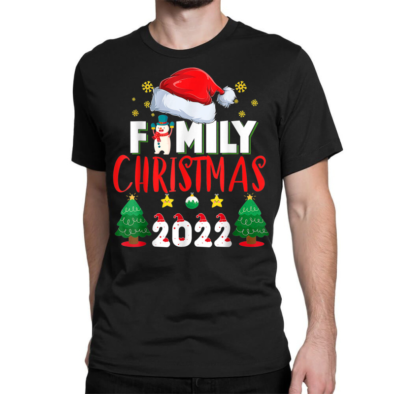 Family Christmas 2022 Shirt For Familys Matching Xmas Family Classic T-shirt | Artistshot