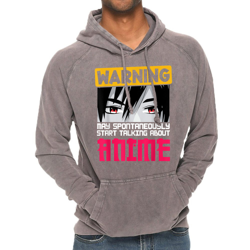 Warning May Spontaneously Start Talking About Anime Boys T Shirt Vintage Hoodie | Artistshot