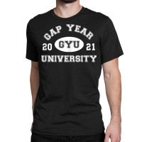 Funny Gyu Gap Year University 2021 College Tank Top Classic T-shirt | Artistshot