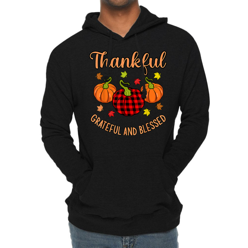 Thankful Grateful Blessed Turkey Thanksgiving Family Graphic Lightweight Hoodie | Artistshot