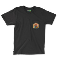 Kindergarten Teacher Teach Love Boho Rainbow Thanksgiving Pocket T-shirt | Artistshot