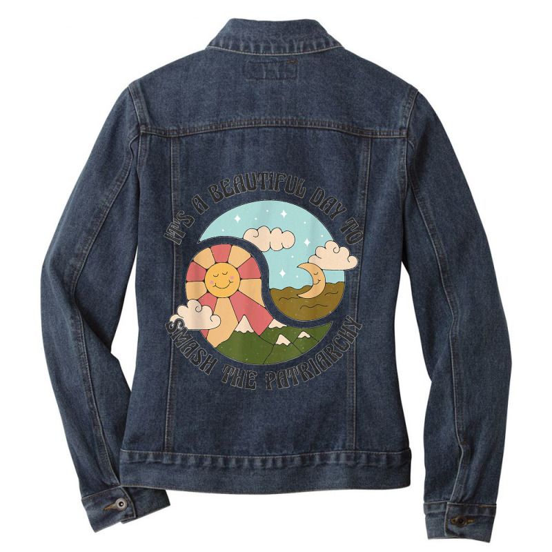 It's A Beautiful Day To Smash The Patriarchy Retro Feminism T Shirt Ladies Denim Jacket by DonaldGutier | Artistshot