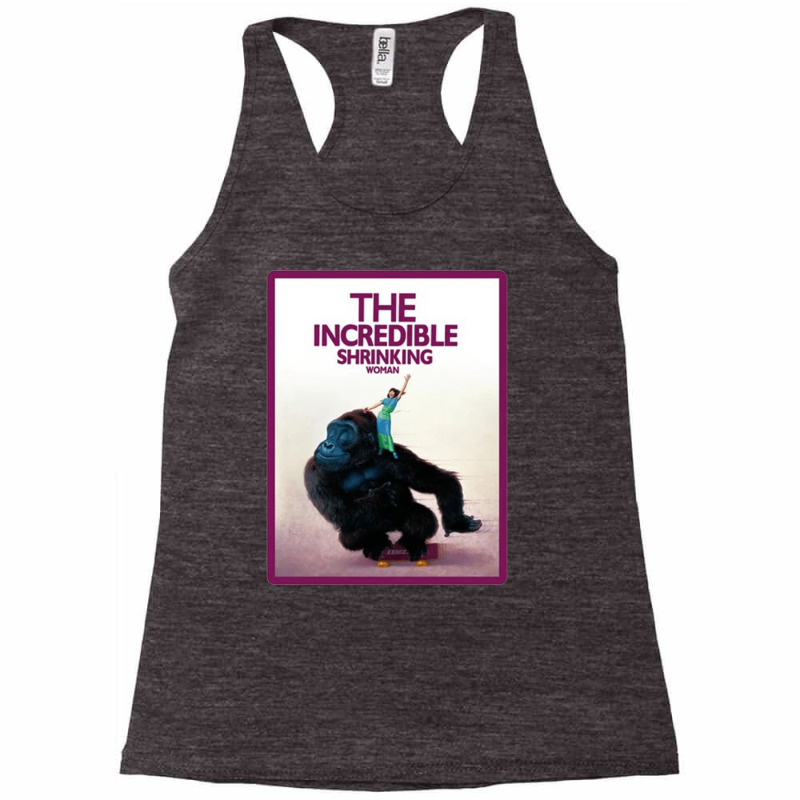 The Incredible Shrinking, Incredible, Shrinking, The Incredible Shrink Racerback Tank by SHYUTRTOER | Artistshot