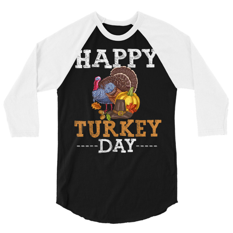 Thanksgiving Happy Turkey Day Pilgrim Turkey Kids Toddler 3/4 Sleeve Shirt | Artistshot