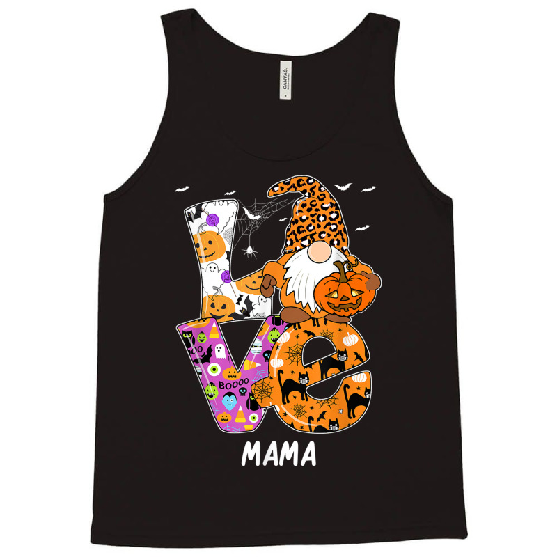 Love Mama Halloween Gnome Pumpkin Spooky Season Tank Top | Artistshot