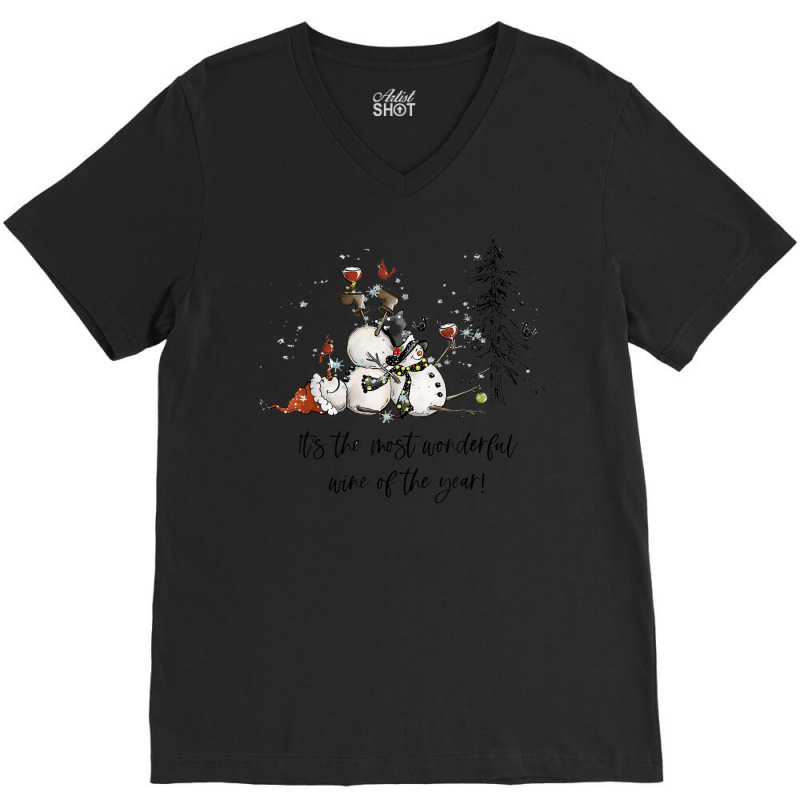 It's The Most Wonderful Wine Of The Year Christmas Wine V-neck Tee | Artistshot