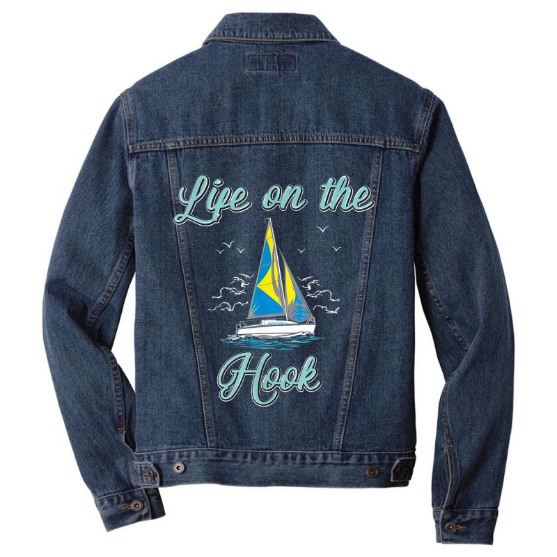 Set Sails And Live On A Sailboat - Life On The Hook Sailing Men Denim Jacket | Artistshot