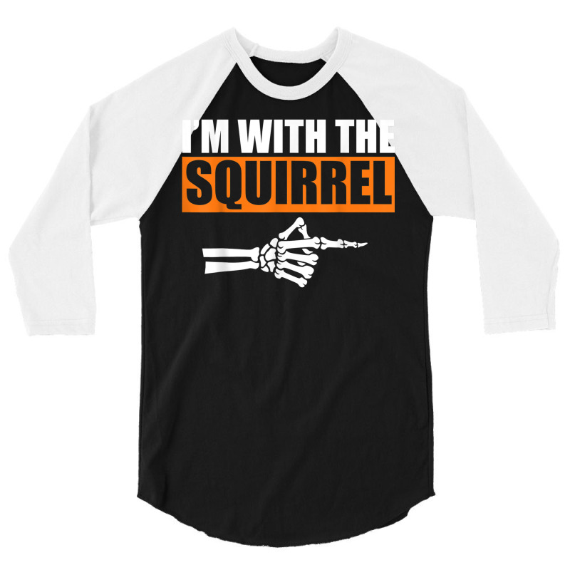 I'm With The Squirrel Halloween Costume Party Matching 3/4 Sleeve Shirt | Artistshot