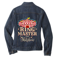 Ringmaster Of The Shitshow Ringmaster Of The Shitshow Ladies Denim Jacket | Artistshot