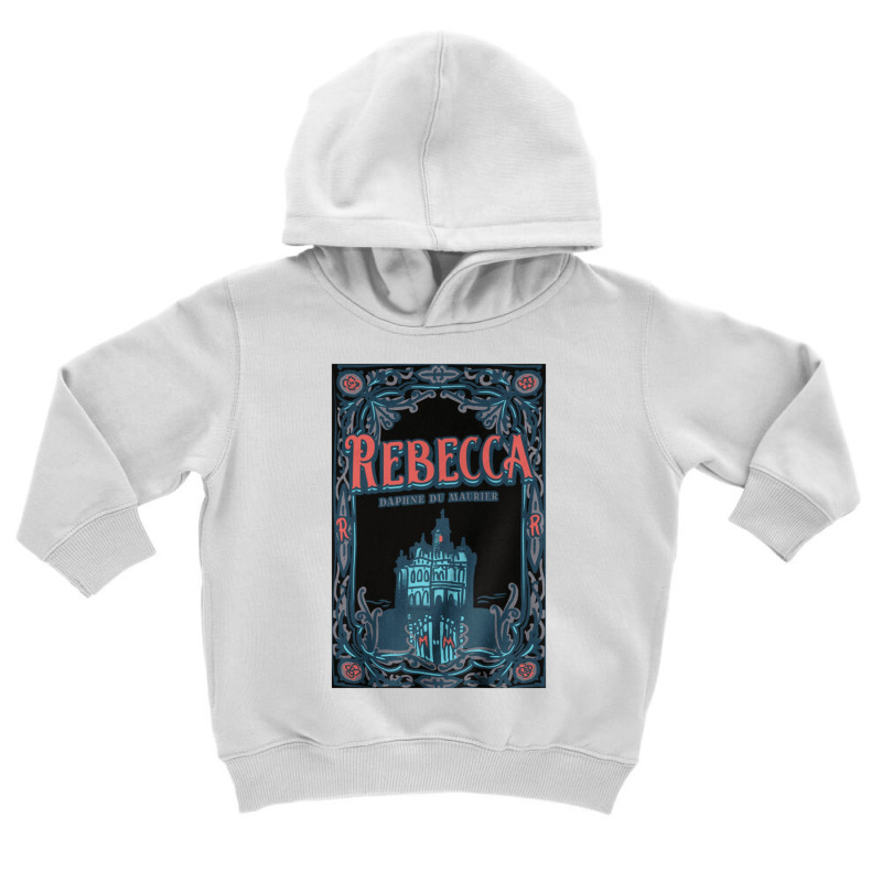 Rebecca By Daphne Du Maurier Fugly, Rebecca, By Daphne, Du Maurier, Fu Toddler Hoodie by SHOPEERTWE | Artistshot