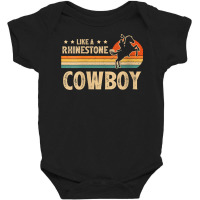 Womens Funny Western Life Rodeo Country Like A Rhinestone Cowboy V Nec Baby Bodysuit | Artistshot