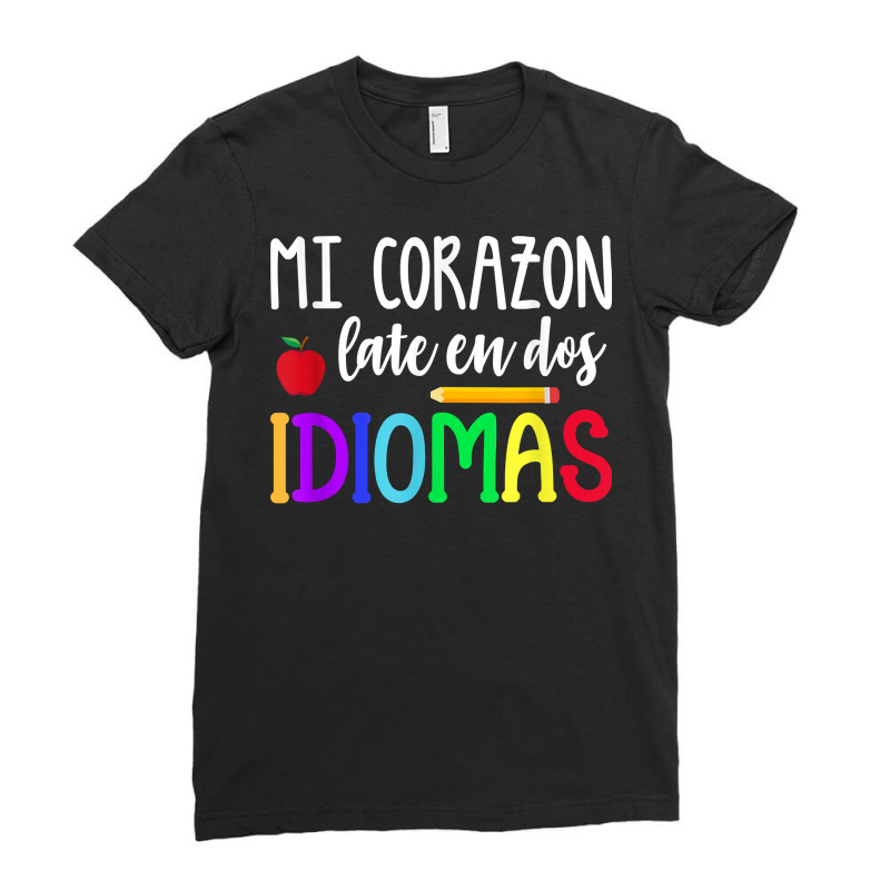 Mi Corazon Late En Dos Idiomas Bilingual T Shirt Ladies Fitted T-Shirt by cm-arts | Artistshot