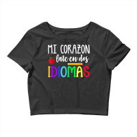 Mi Corazon Late En Dos Idiomas Bilingual T Shirt Crop Top | Artistshot