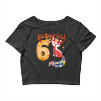 Fox Animal Lovers 6th Birthday Girl Fox B-day 6 Year Old Crop Top | Artistshot