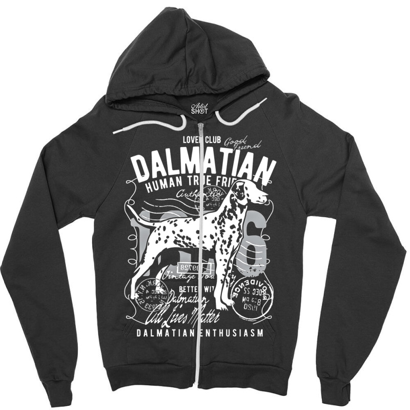 Dalmatian Dog Lovers Clubs, Dalmatian Dog Lovers Clubs Vintage, Dalmat Zipper Hoodie by SHNCKDFM | Artistshot