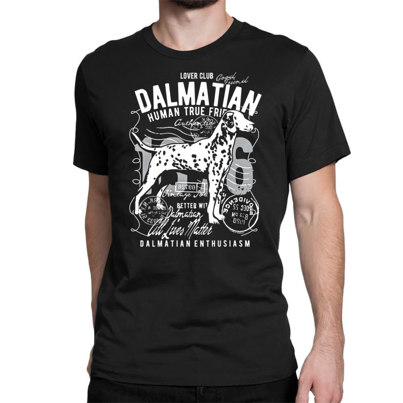 Dalmatian Dog Lovers Clubs, Dalmatian Dog Lovers Clubs Vintage, Dalmat Classic T-shirt by SHNCKDFM | Artistshot