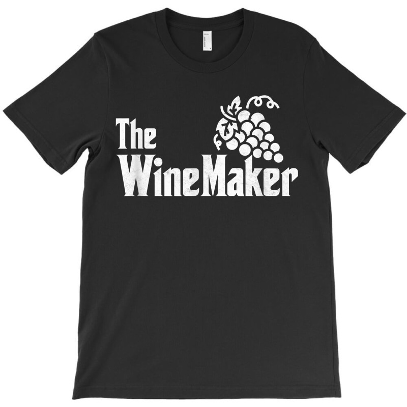 The Wine Maker Vinyard Winery Wine Making Grapes Winemaker T-shirt | Artistshot