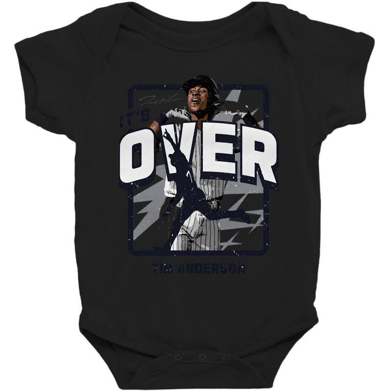 Tim Anderson It's Over Baby Bodysuit | Artistshot