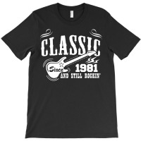 Classic Since 1981 T-shirt | Artistshot