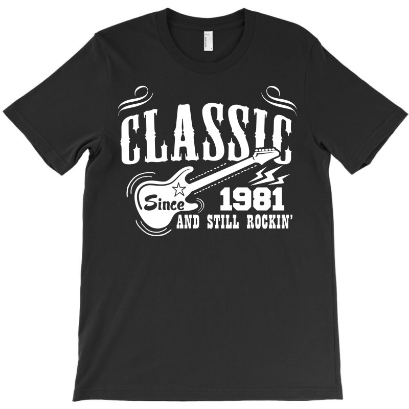 Classic Since 1981 T-shirt | Artistshot