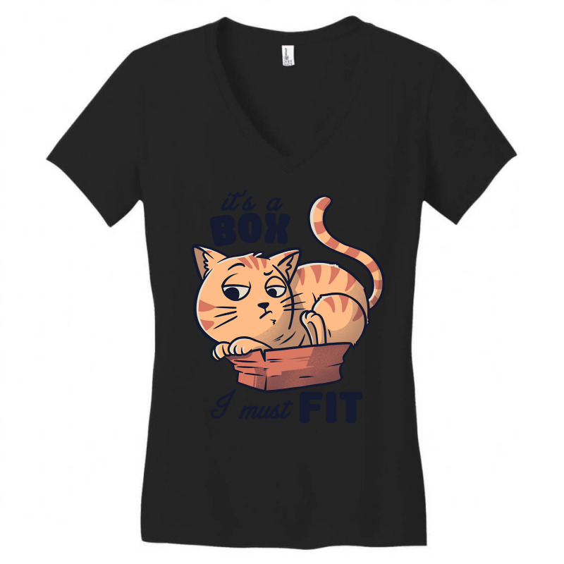 It’s A Box I Must Fit Cute - Funny Fat Cat Gift Women's V-Neck T-Shirt by King Davila | Artistshot