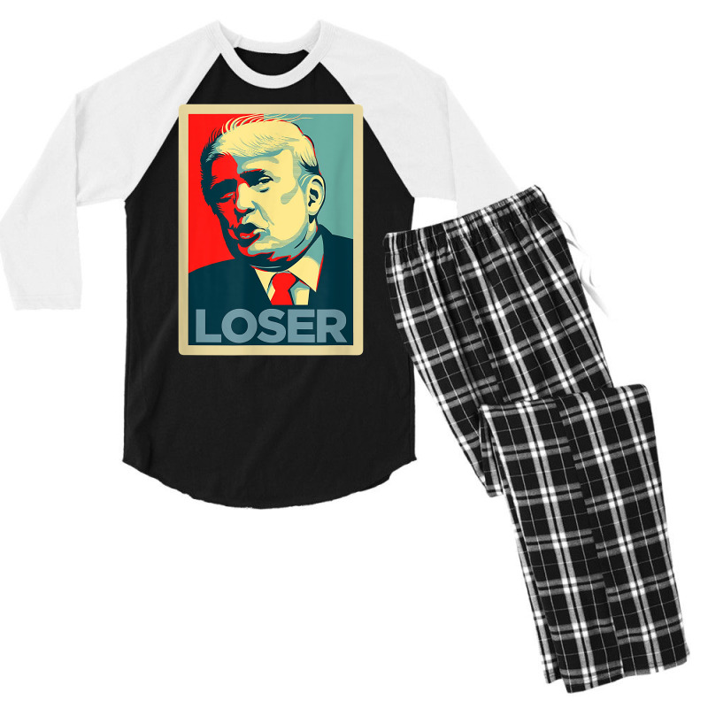 Trump Loser Anti Trump Protest T Shirt Men's 3/4 Sleeve Pajama Set | Artistshot