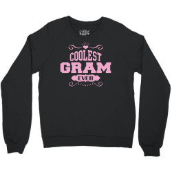 Coolest Gram Ever Crewneck Sweatshirt | Artistshot
