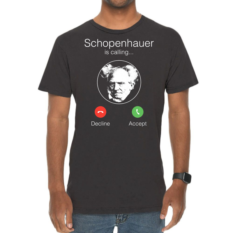 Schopenhauer Is Calling   Nihilist Philosophy Premium T Shirt Vintage T-Shirt by cm-arts | Artistshot