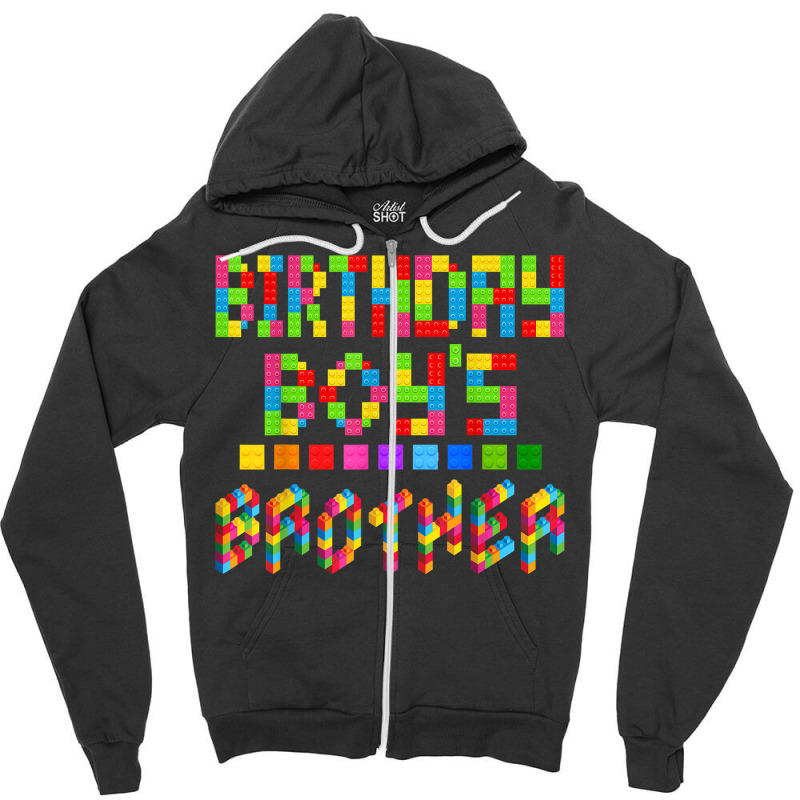 Building Brick Block Brother Of Birthday Boy Zipper Hoodie by EllaJennifer | Artistshot