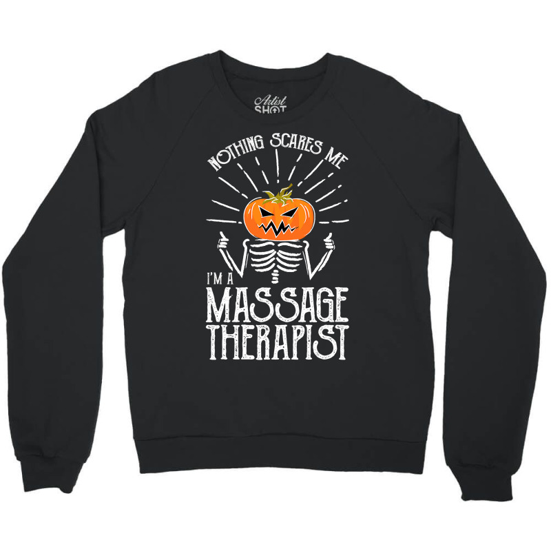 Halloween I M A Massage Therapist Massage Therapy Crewneck Sweatshirt by Haley1989 | Artistshot