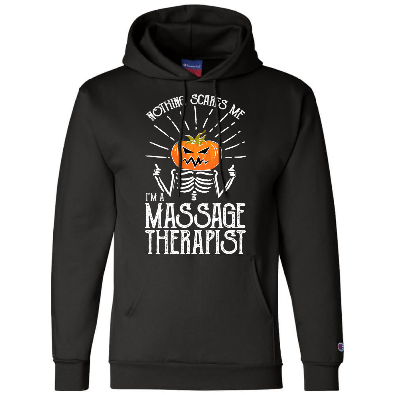 Halloween I M A Massage Therapist Massage Therapy Champion Hoodie by Haley1989 | Artistshot