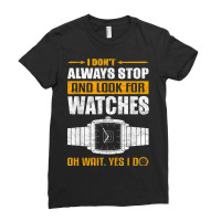 Collecting Watches Horologist & Watch Collector Ladies Fitted T-shirt | Artistshot