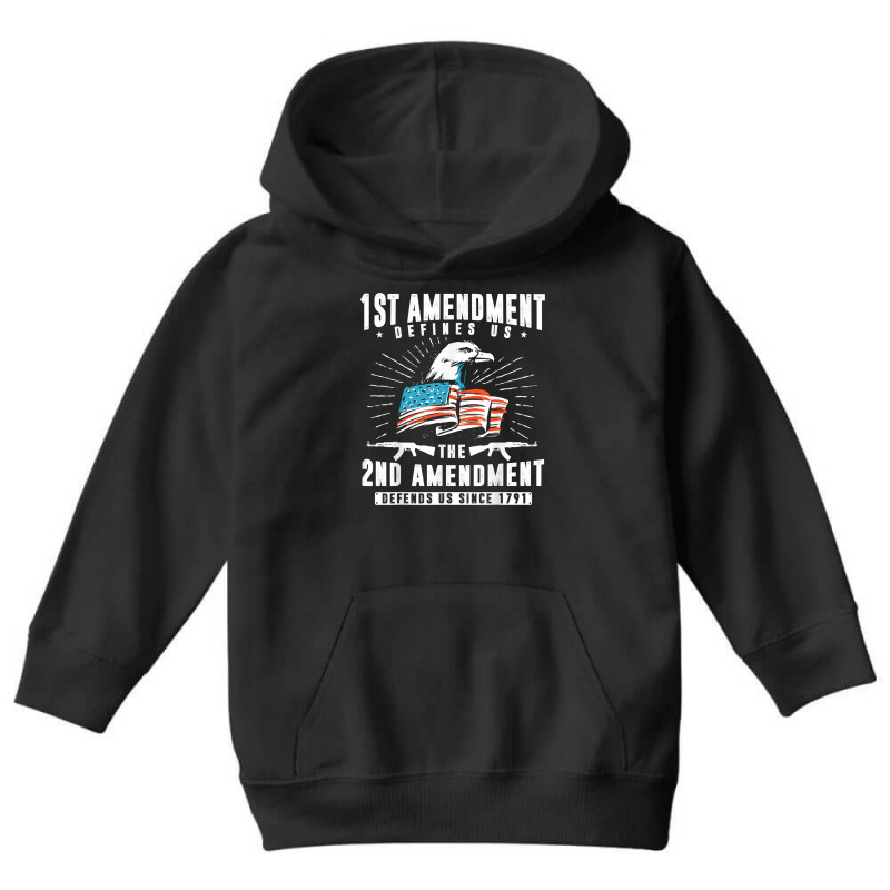 First Amendment Defines Us   The Second Defends Us T Shirt Youth Hoodie by tandonwelters | Artistshot